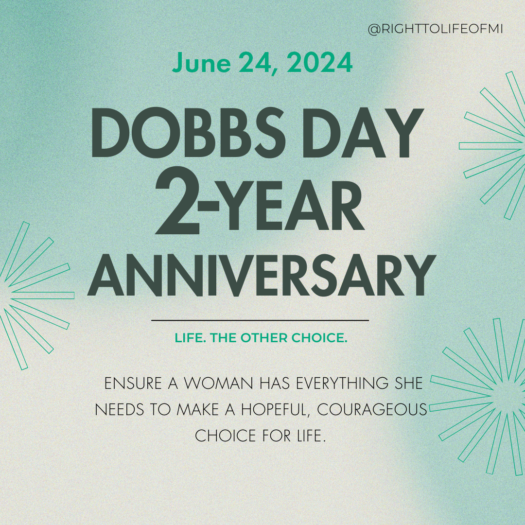 June 24, 2024
Dobbs Day 2-year Anniversary.
Life. The other choice.
Ensure a woman has everything she needs to make a hopeful, courageous choice for life.